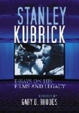 Stanley Kubrick - Gary Don Rhodes
