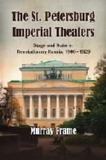 The St.Petersburg Imperial Theaters - Murray Frame