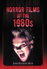 Horror Films of the 1980S - John Kenneth Muir