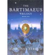 Bartimaeus Trilogy, Book One The Amulet of Samarkand (International Edition)