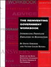 The Reinventing Government Workbook - David Osborne, Victor Colon Rivera