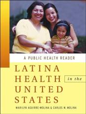 Latina Health in the United States - Marilyn Aguirre-Molina, Carlos W. Molina