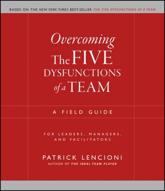 Overcoming the Five Dysfunctions of a Team - Patrick Lencioni