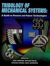 Tribology of Mechanical Systems - Joze Vizintin
