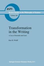 Transformation in the Writing - Kurt H. Wolff