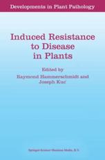 Induced Resistance to Disease in Plants - Hammerschmidt, R.