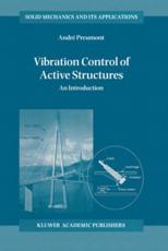 Vibration Control of Active Structures - AndrÃ© Preumont