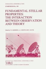 Fundamental Stellar Properties: The Interaction Between Observation and Theory : Proceedings of the 189th Symposium of the International Astronomical Union, Held at the Women's College, University of Sydney, Australia, 13-17 January 1997 - Bedding, Timothy R.
