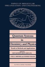 Quantum Systems in Chemistry and Physics. Trends in Methods and Applications - McWeeny, R.