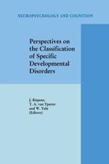 Perspectives on the Classification of Specific Developmental Disorders - J. Rispens, Tom A. van Yperen, William Yule