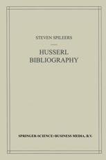 Edmund Husserl Bibliography - Steven Spileers