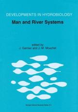 Man and River Systems: The Functioning of River Systems at the Basin Scale - Garnier, J.