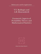 Geometric Aspects of Probability Theory and Mathematical Statistics - Buldygin, V.V.