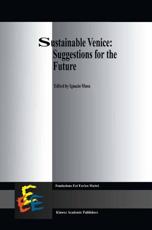 Sustainable Venice: Suggestions for the Future - Musu, I.
