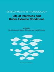 Life at Interfaces and Under Extreme Conditions : Proceedings of the 33rd European Marine Biology Symposium, held at Wilhelmshaven, Germany, 7-11 September 1998 - Liebezeit, Gerd
