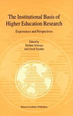 The Institutional Basis of Higher Education Research - Stefanie Schwarz, Ulrich Teichler, UniversitÃ¤t Gesamthochschule Kassel