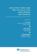 Architecture and Protocols for High-Speed Networks - Spaniol, Otto