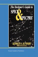 The Designer's Guide to Spice and SpectreÂ® - Kundert, Ken
