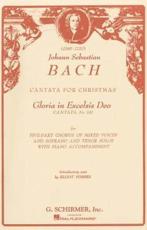 Bach: Cantata for Christmas: Gloria in Excelsis Deo, Cantata No. 191 - Johann Sebastian Bach (composer), Elliot Forbes (notes)