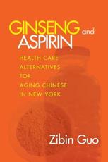 Ginseng and Aspirin - Zibin Guo