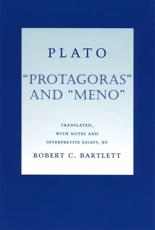 Protagoras and Meno - Plato, Robert C. Bartlett