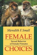 Female Choices - Meredith F. Small