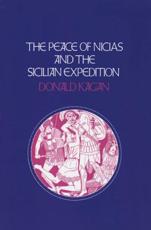 The Peace of Nicias and the Sicilian Expedition - Donald Kagan