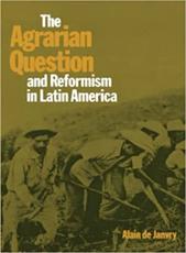 The Agrarian Question and Reformism in Latin America