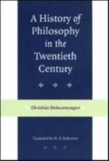 A History of Philosophy in the Twentieth Century