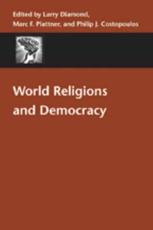World Religions and Democracy - Larry Jay Diamond, Marc F. Plattner, Philip J. Costopoulos