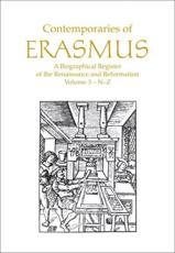 Contemporaries of Erasmus - Peter G. Bietenholz, Thomas B. Deutscher