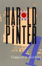 Complete Works, Volume IV - Harold Pinter