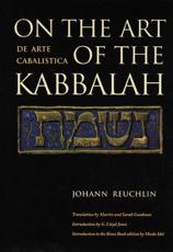 On the Art of the Kabbalah - Reuchlin, Johann
