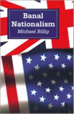 Banal Nationalism - Billig, Michael