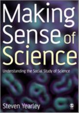 Making Sense of Science - Steven Yearley