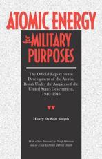 Atomic Energy for Military Purposes - Henry D. Smyth