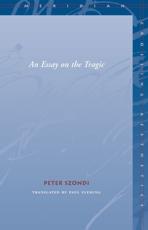 An Essay on the Tragic - Peter Szondi (author), Paul Fleming (translator)