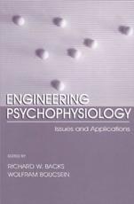 Engineering Psychophysiology - Richard W. Backs, Wolfram Boucsein