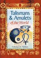 Talismans & Amulets of the World