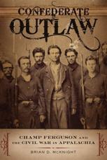 Confederate Outlaw - Brian Dallas McKnight