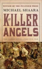 The Killer Angels - Michael Shaara