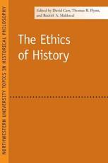 The Ethics of History