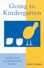 Going to Kindergarten - Donald J. Richgels