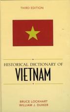 Historical Dictionary of Vietnam - Bruce McFarland Lockhart, William J. Duiker