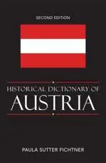 Historical Dictionary of Austria