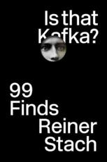 Is That Kafka? - Reiner Stach (author), Kurt Beals (translator)