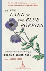 In the Land of the Blue Poppies - Francis Kingdon Ward, Thomas Christopher