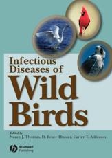 Infectious Diseases of Wild Birds - Nancy J. Thomas, D. Bruce Hunter, Carter T. Atkinson