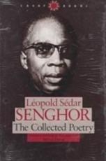 The Collected Poetry - Senghor, Leopold Sedar