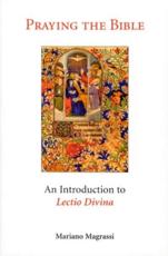 Praying the Bible: An Introduction to Lectio Divina - Magrassi, Mariano